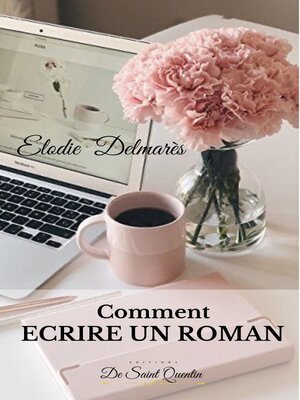 cover image of ECRIRE UN ROMAN